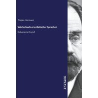 Tönjes, H: Wörterbuch orientalischer Sprachen von Inktank-publishing