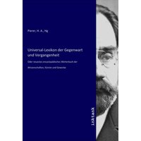 Universal-Lexikon der Gegenwart und Vergangenheit von Inktank-publishing
