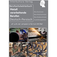 Interkultura Berufsschulwörterbuch für Metall verarbeitende Berufen von Interkultura Verlag - Social Business Verlag