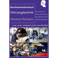 Berufsschulwtb. Fahrzeug-/Verkehrstechnik Dt.-Pers. von Interkultura Verlag - Social Business Verlag