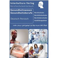 Interkultura Berufsschulwörterbuch für Gesundheitswesen und Gesundheitsberufe von Interkultura Verlag - Social Business Verlag