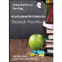Interkultura Schülerwörterbuch Deutsch-Paschtu von Interkultura Verlag - Social Business Verlag