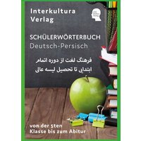 Interkultura Schülerwörterbuch Deutsch-Persisch/Dari von Interkultura Verlag - Social Business Verlag