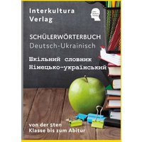Interkultura Schülerwörterbuch Deutsch-Ukrainisch von Interkultura Verlag - Social Business Verlag
