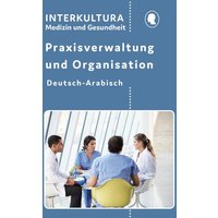 Praxisverwaltung und Organisation von Interkultura Verlag - Social Business Verlag