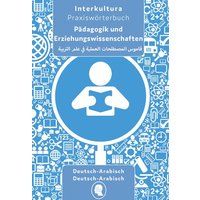 Praxiswörterbuch für Pädagogik und Erziehungswissenschaften von Interkultura Verlag - Social Business Verlag