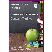 Schülerwörterbuch Deutsch-Tigrinya von Interkultura Verlag - Social Business Verlag