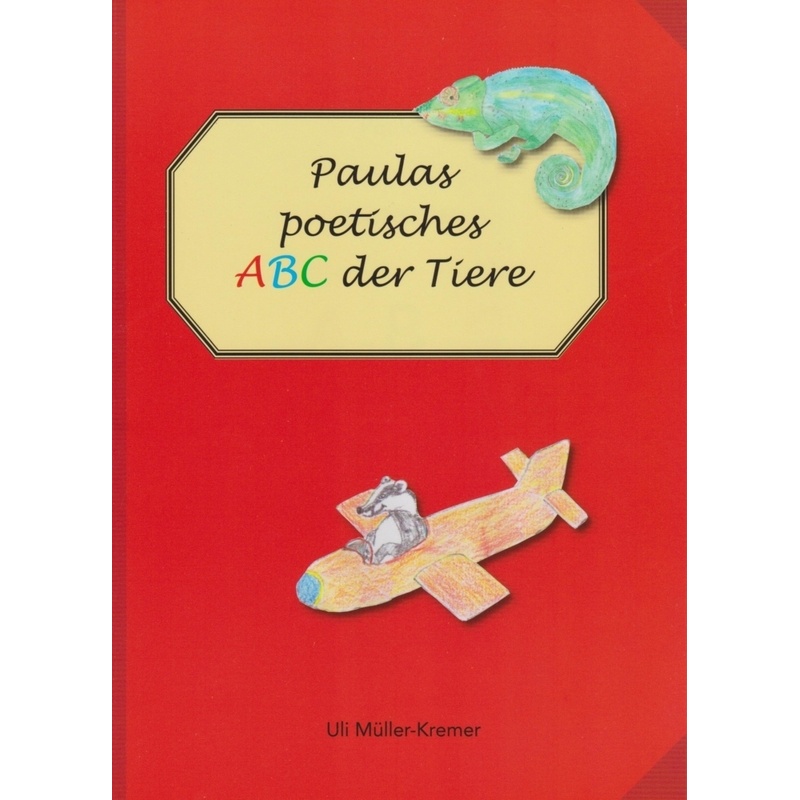 Paulas poetisches ABC der Tiere von Isensee