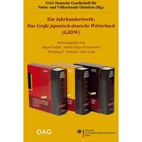Ein Jahrhundertwerk: Das Große Japanisch-Deutsche Wörterbuch von Iudicium