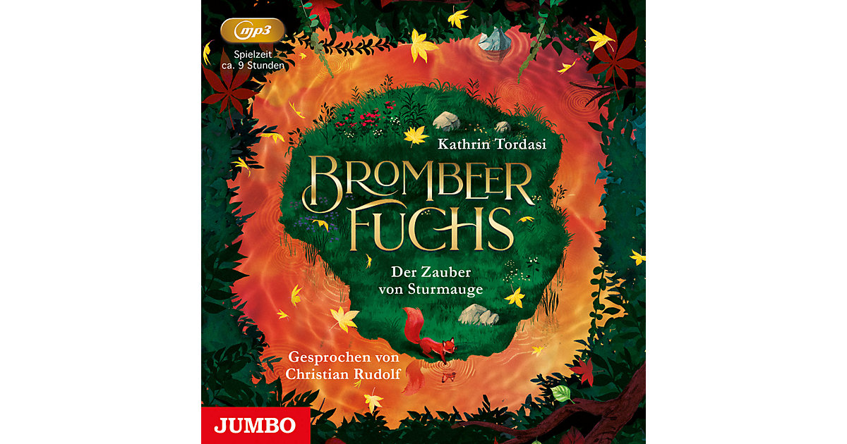 Brombeerfuchs. Der Zauber von Sturmauge Hörbuch Brombeerfuchs. Der Zauber von Sturmauge Hörbuch von JUMBO Verlag
