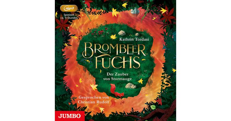 Brombeerfuchs. Der Zauber von Sturmauge Hörbuch von JUMBO Verlag