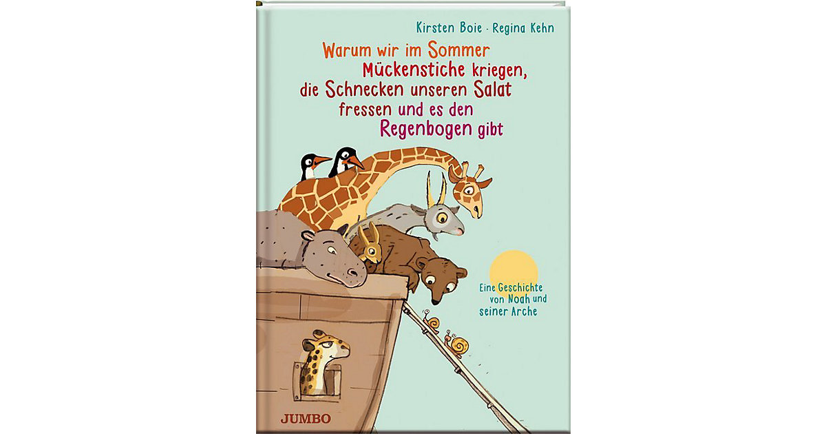 Buch - Warum wir im Sommer Mückenstiche kriegen, die Schnecken unseren Salat fressen und es den Regenbogen gibt von JUMBO Verlag