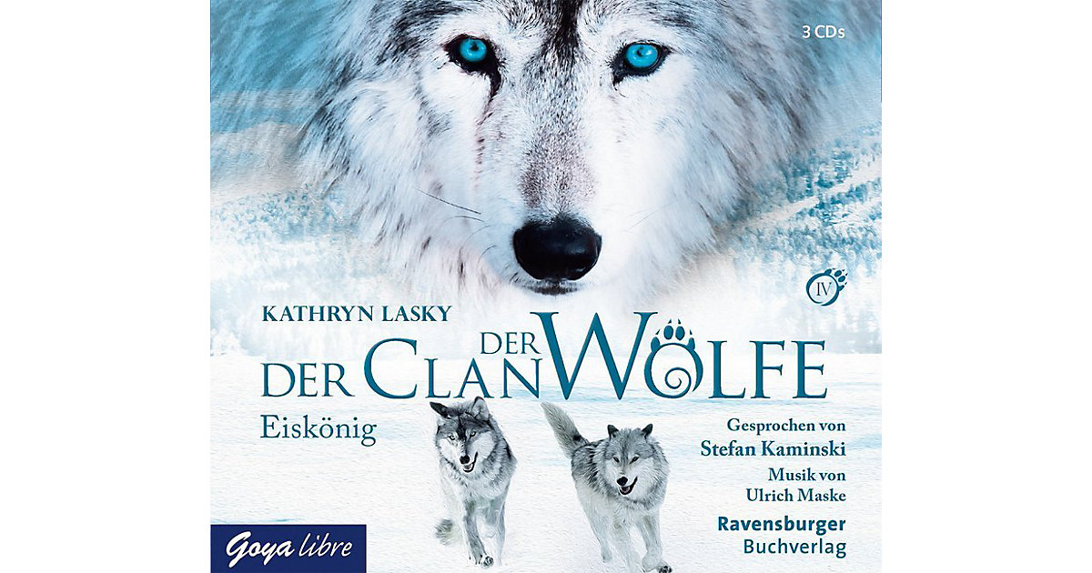 Der Clan der Wölfe: Eiskönig, 3 Audio-CDs Hörbuch Der Clan der Wölfe: Eiskönig, 3 Audio-CDs Hörbuch von JUMBO Verlag