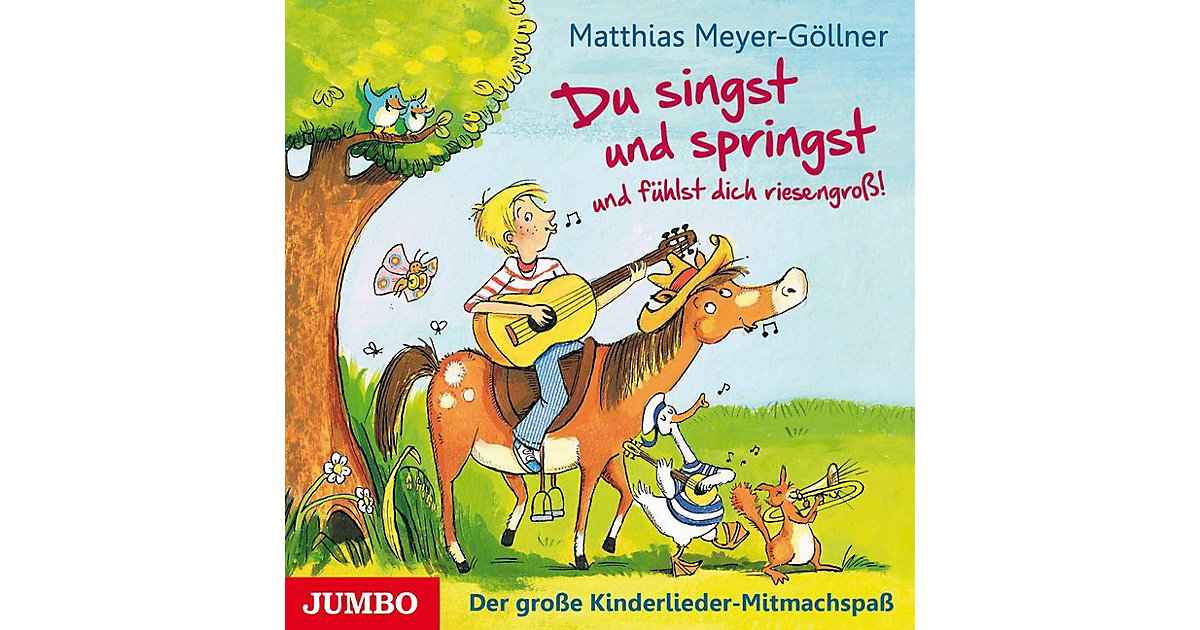 Du singst und springst und fühlst dich riesengroß!, Audio-CD Hörbuch von JUMBO Verlag