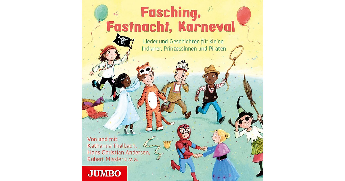 Fasching, Fastnacht, Karneval, 1 Audio-CD Hörbuch Fasching, Fastnacht, Karneval, 1 Audio-CD Hörbuch von JUMBO Verlag