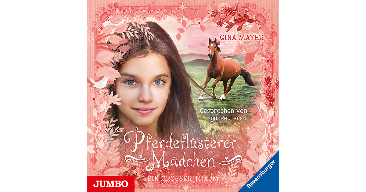 Pferdeflüsterer Mädchen - Ein großer Traum, 1 Audio-CD Hörbuch von JUMBO Verlag