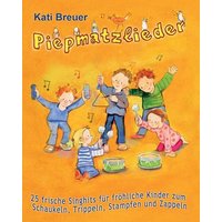 Piepmatzlieder - 25 frische Singhits für fröhliche Kinder zum Schaukeln, Trippeln, Stampfen und Zappeln von Janetzko, Stephen