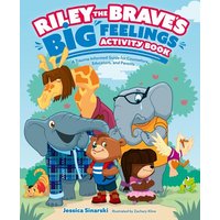 Riley the Brave's Big Feelings Activity Book von Jessica Kingsley Publishers