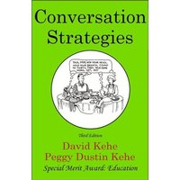 Conversation Strategies: Pair and Group Activities for Develping Communicative Competence von Joe Sutliff