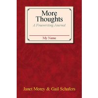 More Thoughts: A Freewriting Journal von Joe Sutliff