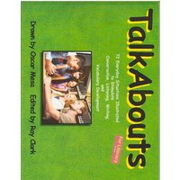 Talkabouts: 72 Everyday Situations Illustrated to Stimulate Conversation, Listening, Writing, and Vocabulary Development von Joe Sutliff