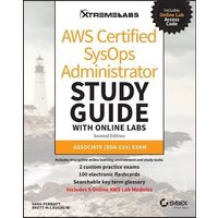 AWS Certified Sysops Administrator Study Guide with Online Labs von John Wiley & Sons Inc