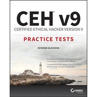 Ceh V9: Certified Ethical Hacker Version 9 Practice Tests von John Wiley & Sons Inc