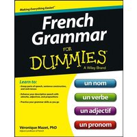 French Grammar For Dummies von John Wiley & Sons Inc