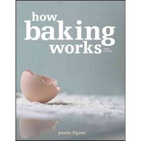 How Baking Works von John Wiley & Sons Inc
