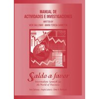 Saldo a Favor, Workbook: Intermediate Spanish for the World of Business von John Wiley & Sons Inc