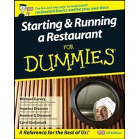 Starting and Running a Restaurant For Dummies, UK Edition von John Wiley & Sons Inc
