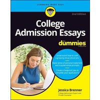 College Admission Essays For Dummies von John Wiley & Sons Inc