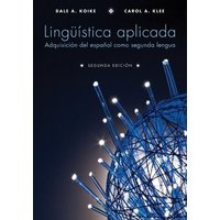 Lingã1/4istica Aplicada: Adquisiciã3n del Español Como Segunda Lengua, Segunda Ediciã3n von John Wiley & Sons Inc