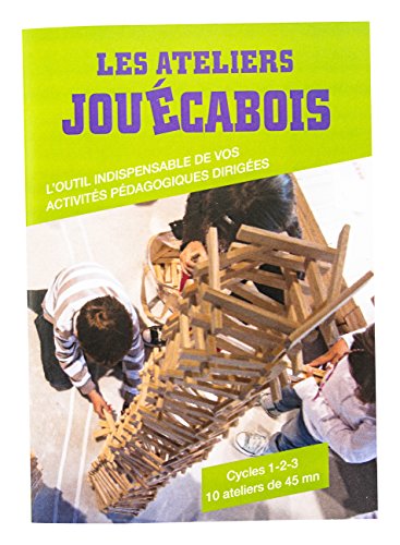 Jouecabois – Werkstatt – Buch Workshops von Jouecabois