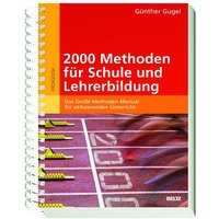 2000 Methoden für Schule und Lehrerbildung von Julius Beltz GmbH & Co. KG