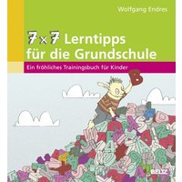 7 x 7 Lerntipps für die Grundschule von Julius Beltz GmbH & Co. KG