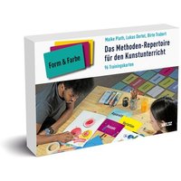 Das Methoden-Repertoire für den Kunstunterricht von Julius Beltz GmbH & Co. KG