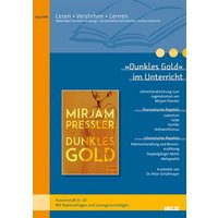 »Dunkles Gold« im Unterricht von Julius Beltz GmbH & Co. KG
