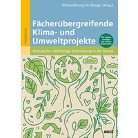 Fächerübergreifende Klima- und Umweltprojekte von Julius Beltz GmbH & Co. KG