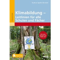 Klimabildung – Leitlinien für alle Schulen und Fächer von Julius Beltz GmbH & Co. KG