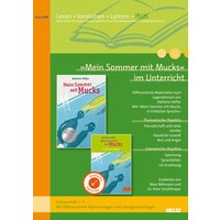 »Mein Sommer mit Mucks« im Unterricht PLUS von Julius Beltz GmbH & Co. KG