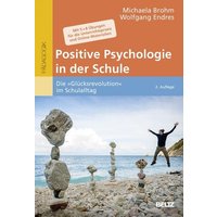 Positive Psychologie in der Schule von Julius Beltz GmbH & Co. KG