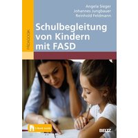 Schulbegleitung von Kindern mit FASD von Julius Beltz GmbH & Co. KG