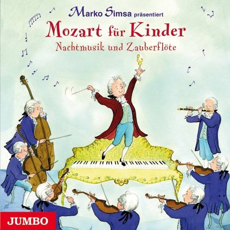 Mozart für Kinder. Nachtmusik und Zauberflöte,Audio-CD von Jumbo Neue Medien