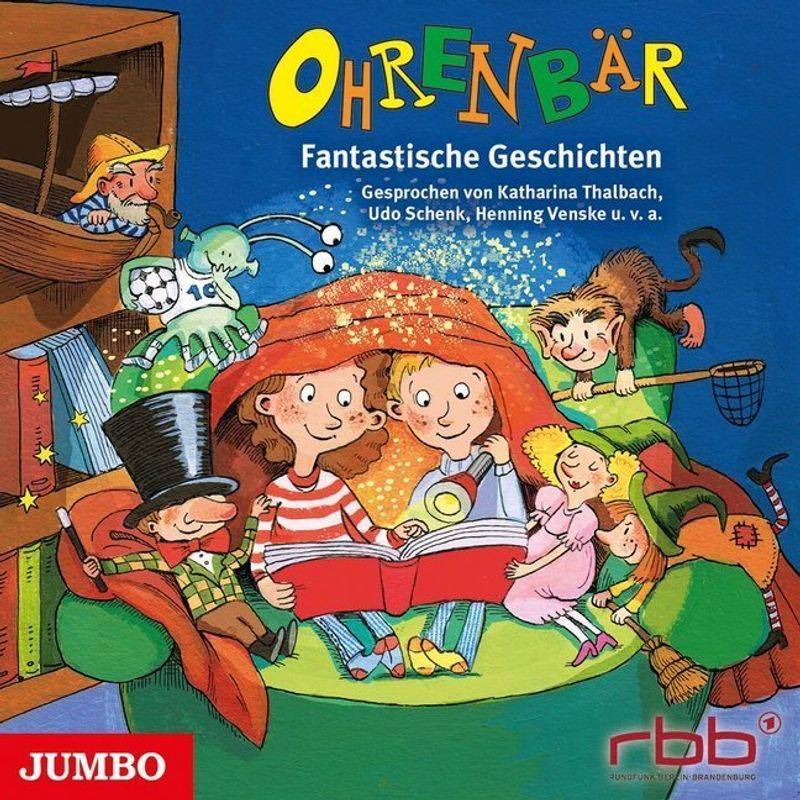 Ohrenbär - Fantastische Geschichten,1 Audio-CD von Jumbo Neue Medien