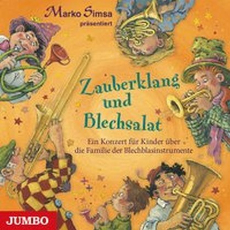 Zauberklang und Blechsalat, 1 Audio-CD von Jumbo Neue Medien