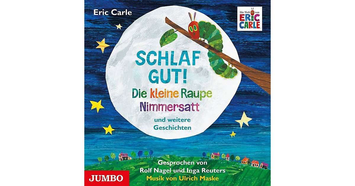 Schlaf gut! Die kleine Raupe Nimmersatt und weitere Geschichten, Audio-CD Hörbuch von Jumbo