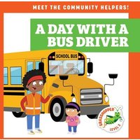 A Day with a Bus Driver von Jump!, Inc.