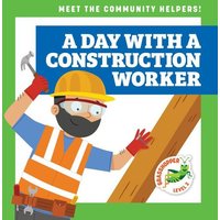 A Day with a Construction Worker von Jump!, Inc.