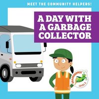 A Day with a Garbage Collector von Jump!, Inc.